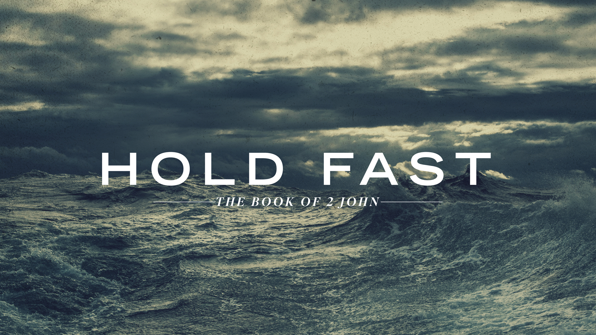 2-John-Hold-Fast_Title-Slide